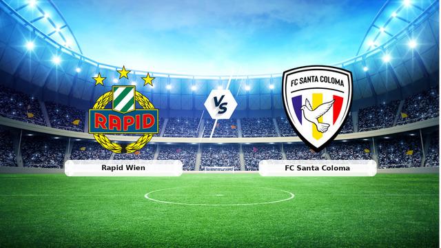 Rapid Wien Santa Coloma Maçı