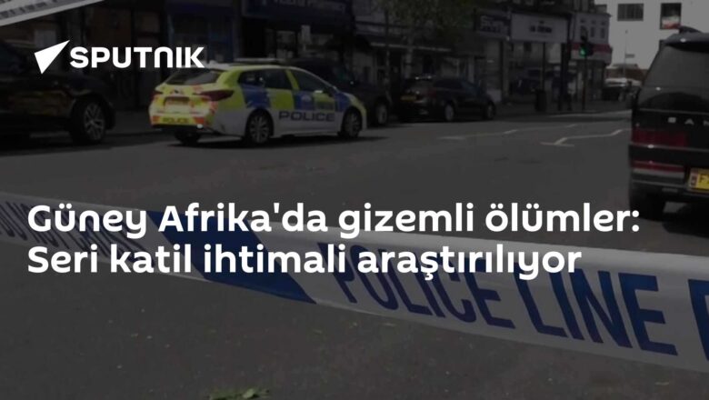 Güney Afrika gizemli ölümler